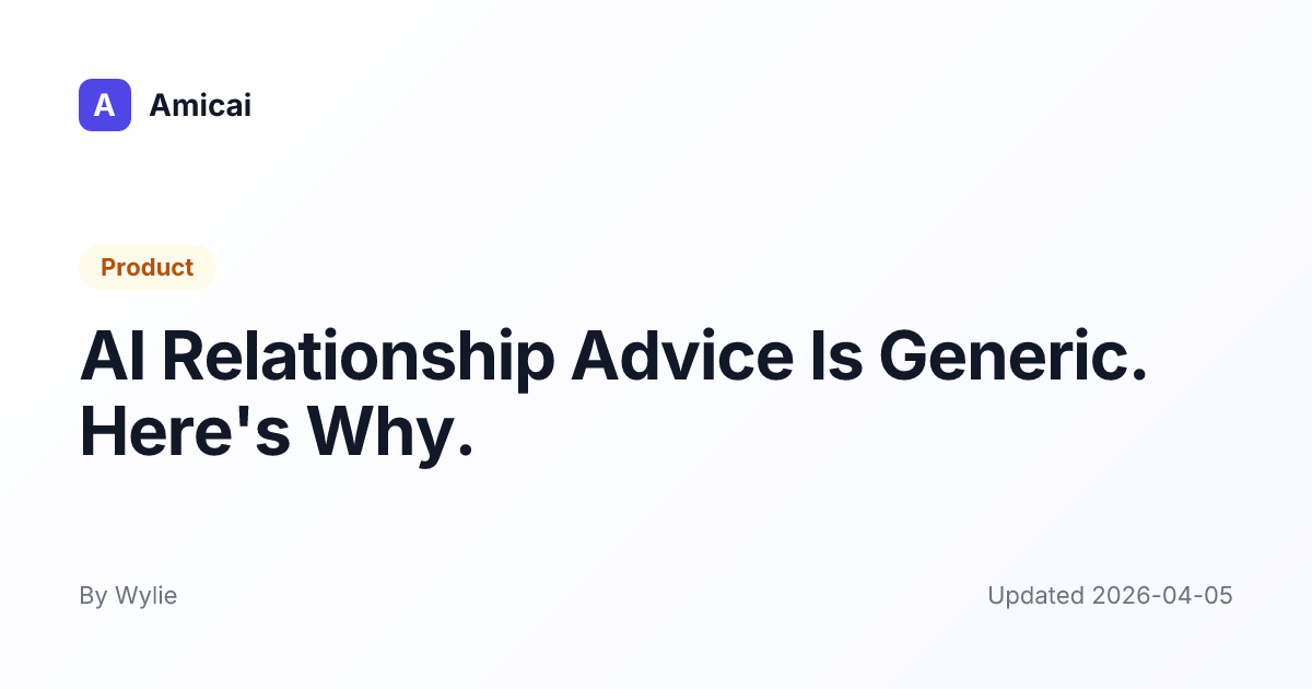 Illustrated preview for AI Relationship Advice Is Generic. Here's Why.