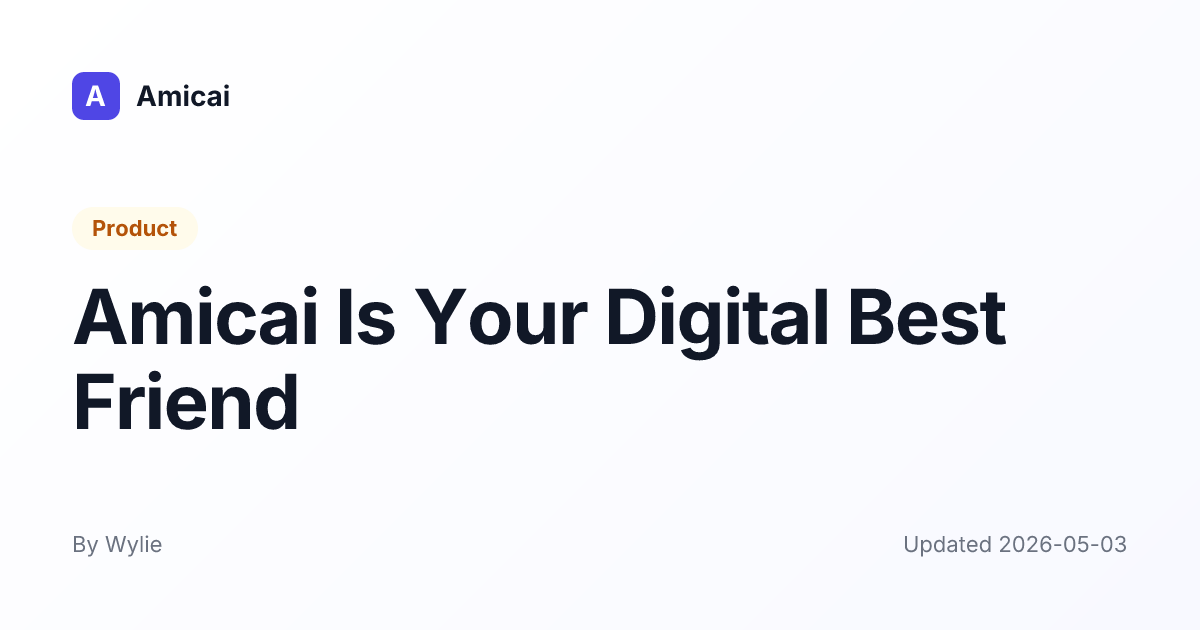 Illustrated preview for Amicai Is Your Digital Best Friend