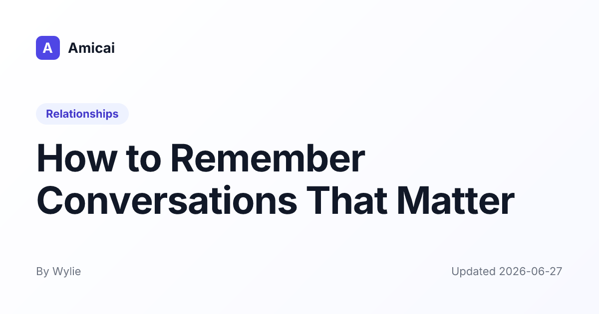 Illustrated preview for How to Remember Conversations That Matter
