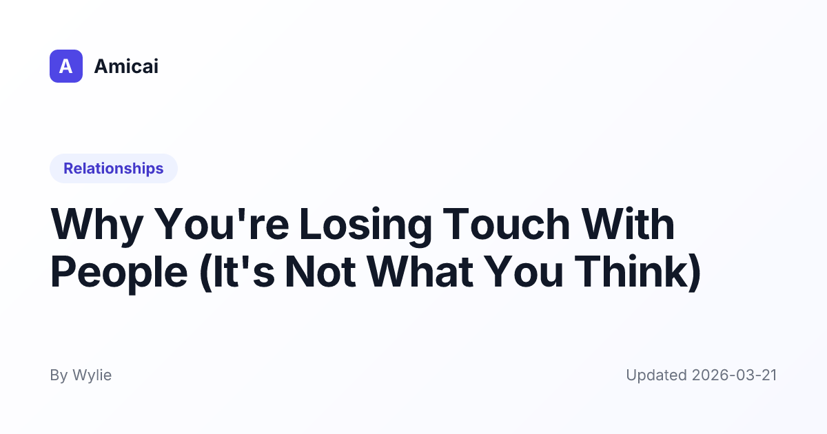 Illustrated preview for Why You're Losing Touch With People (It's Not What You Think)
