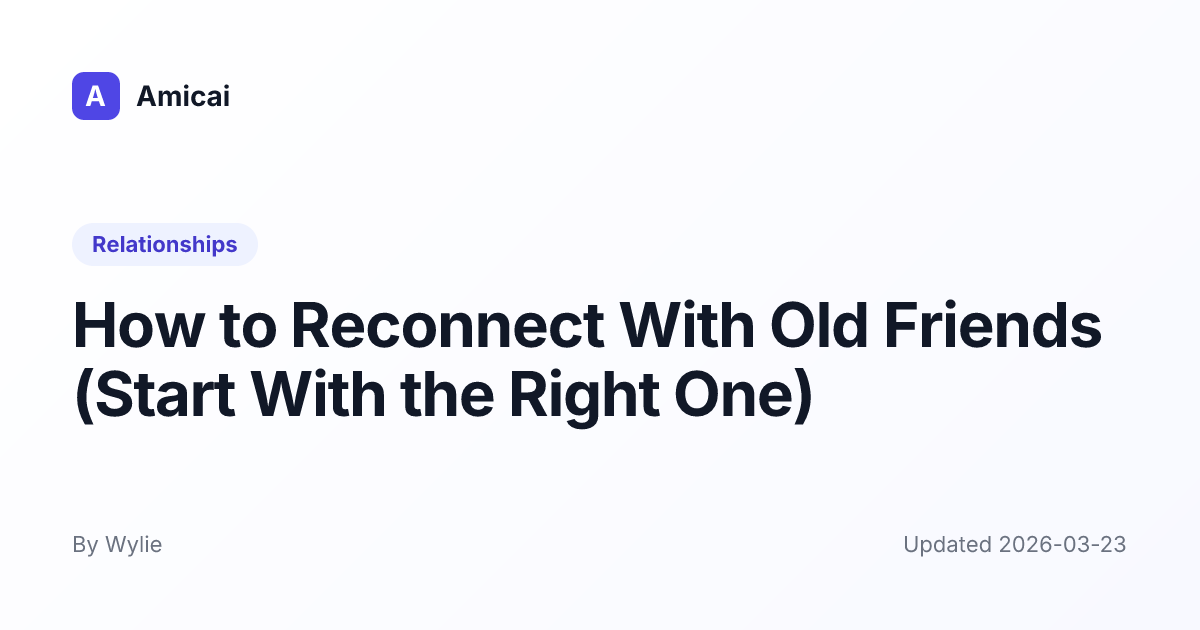 Illustrated preview for How to Reconnect With Old Friends (Start With the Right One)