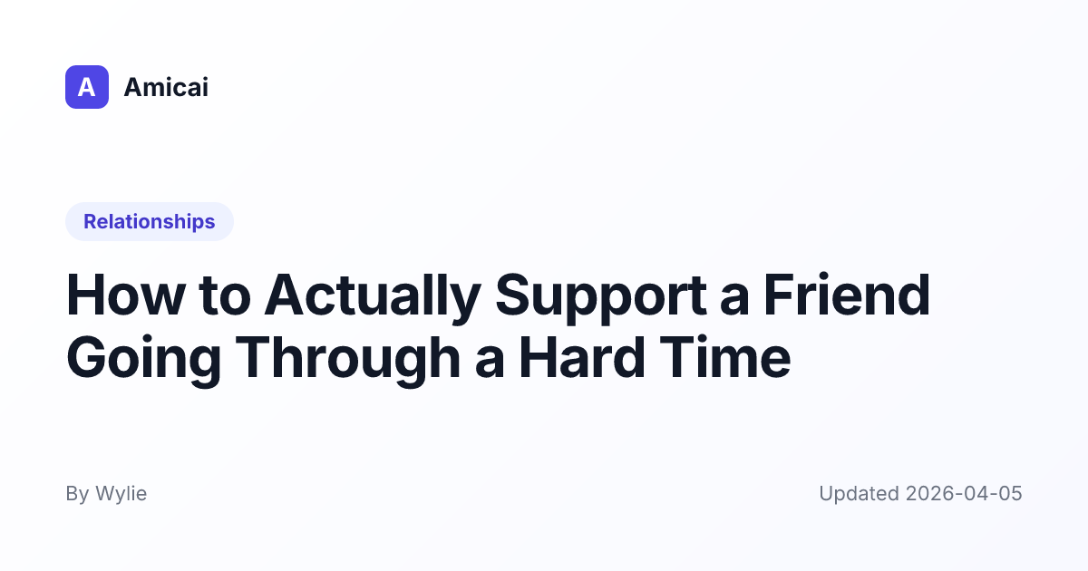 Illustrated preview for How to Actually Support a Friend Going Through a Hard Time