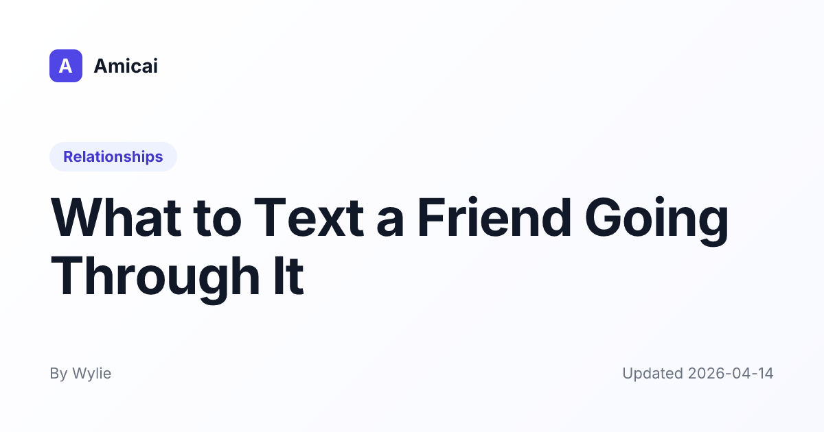 Illustrated preview for What to Text a Friend Going Through It