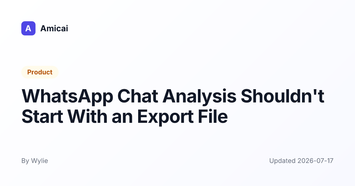 Illustrated preview for WhatsApp Chat Analysis Shouldn't Start With an Export File