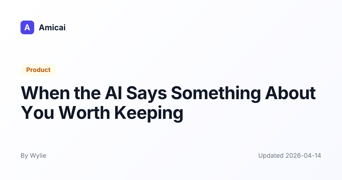 Illustrated preview for When the AI Says Something About You Worth Keeping
